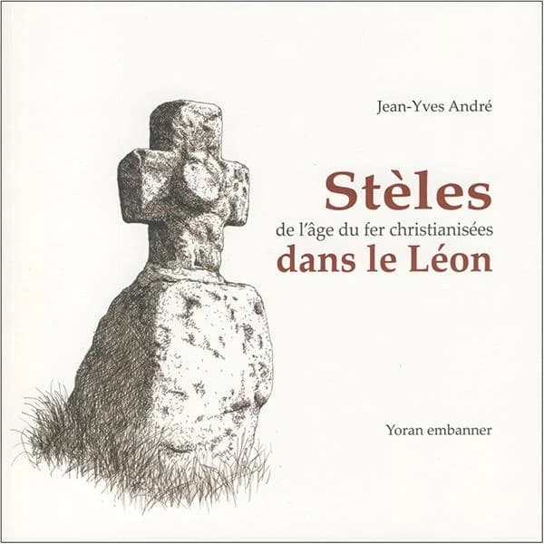 Stèles de l'âge du fer christianisées dans le Léon