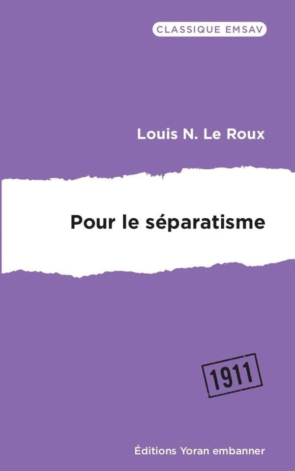 Pour le séparatisme : et autres textes