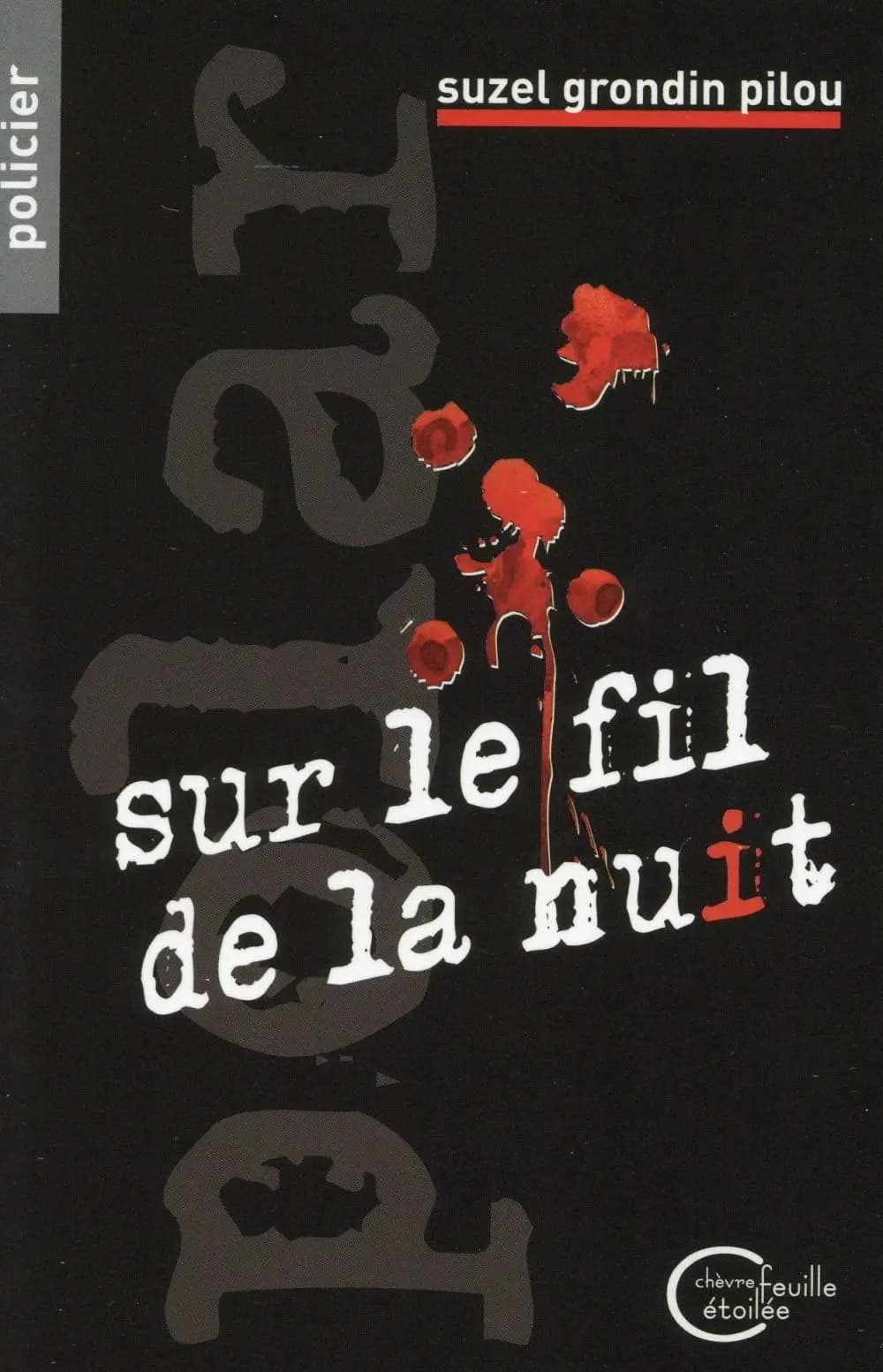 Sur le fil de la nuit