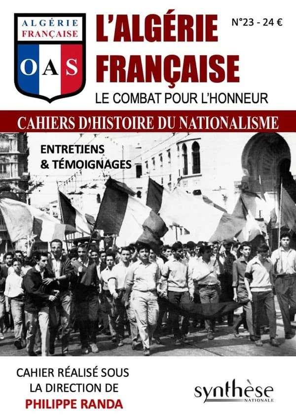 L'Algérie française, le combat pour l'honneur : Cahier d'histoire du nationalisme n°23