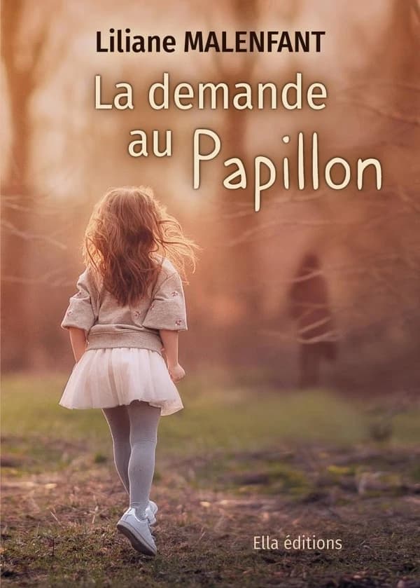 Demande au papillon : roman