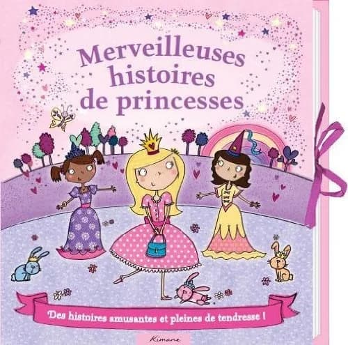 MERVEILLEUSES HISTOIRES DE PRINCESSES