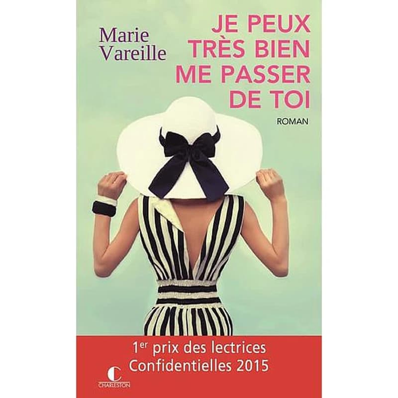 Je peux très bien me passer de toi