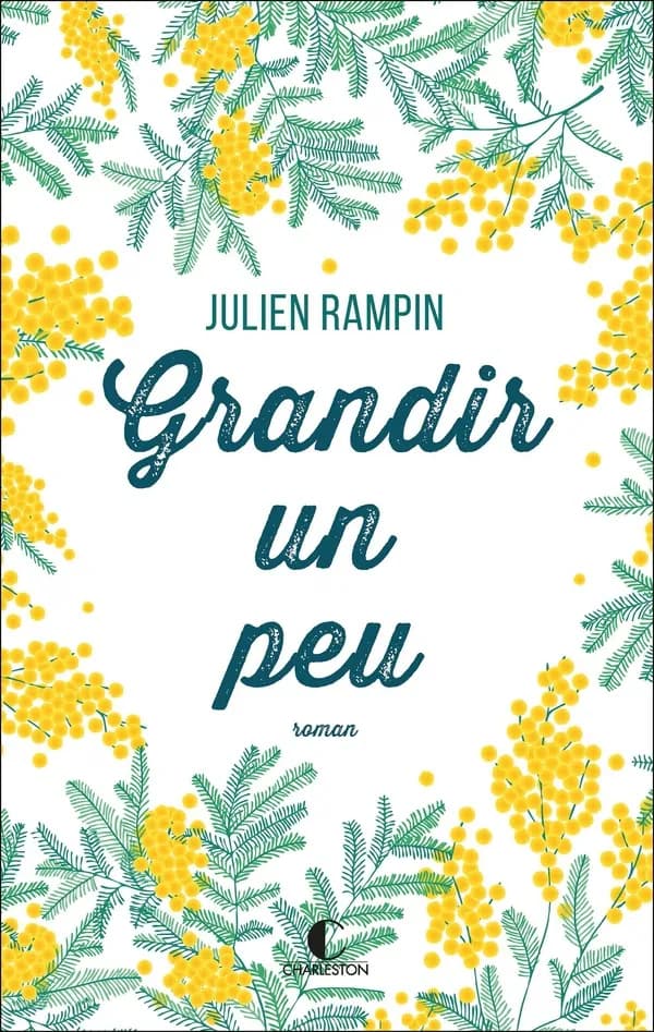 Grandir un peu : roman