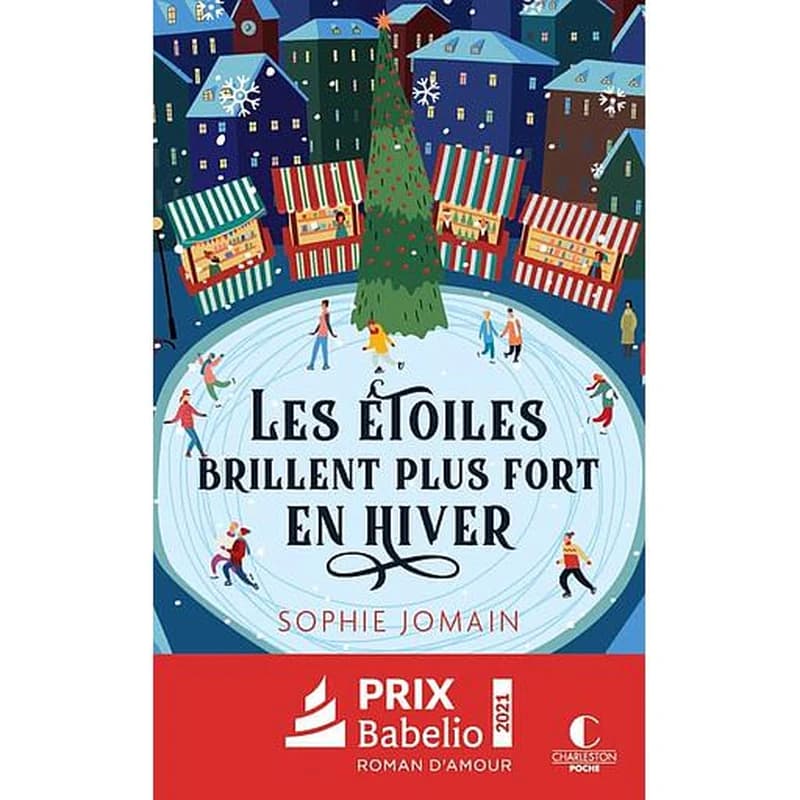 Les étoiles brillent plus fort en hiver : roman