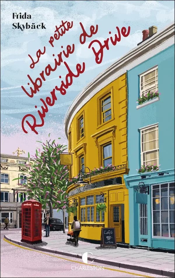 La petite librairie de Riverside Drive : roman