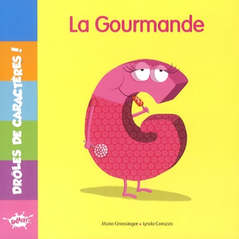 G, la gourmande