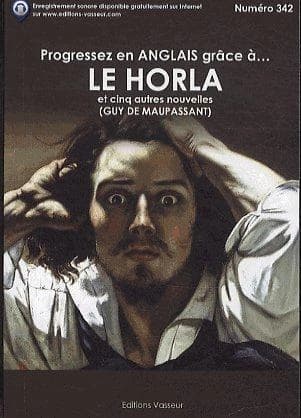 Le Horla : et deux autres nouvelles (Éd. bilingue français-anglais) Guy de Maupassant ; [traduction anglaise, Albert M. C. McMaster et Charles Summer]