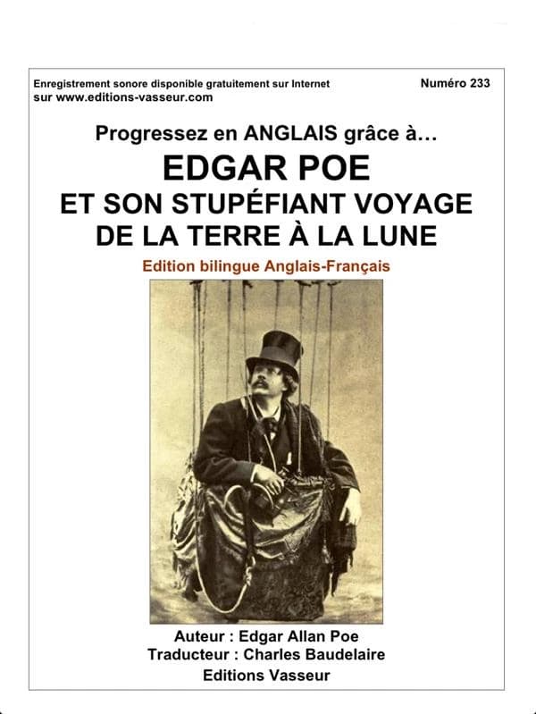 Progressez en anglais grâce à Edgar Poe et son stupéfiant voyage de la Terre à la Lune (Éd. bilingue anglais-français) traducteur, Charles Baudelaire