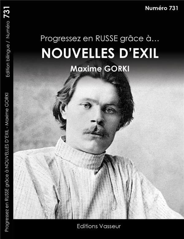 Nouvelles d'exil (Édition bilingue russe-français) Maxime Gorki ; [traduction de Serge Persky]