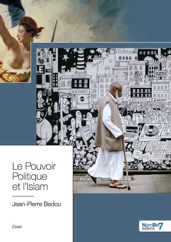 Le pouvoir politique et l'islam,
