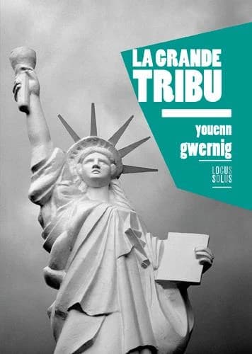 La grande tribu : roman