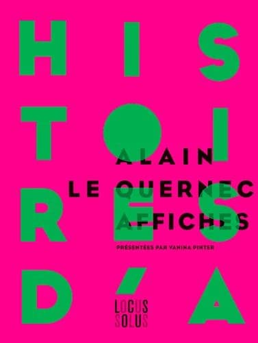 Histoires d'A : affiches d'Alain Le Quernec