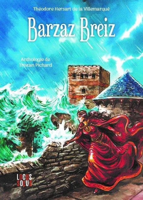 Barzaz Breiz : chants populaires de Bretagne