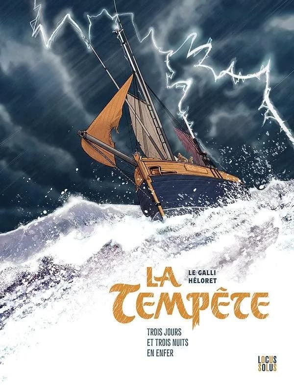 La tempête : trois jours et trois nuits en enfer