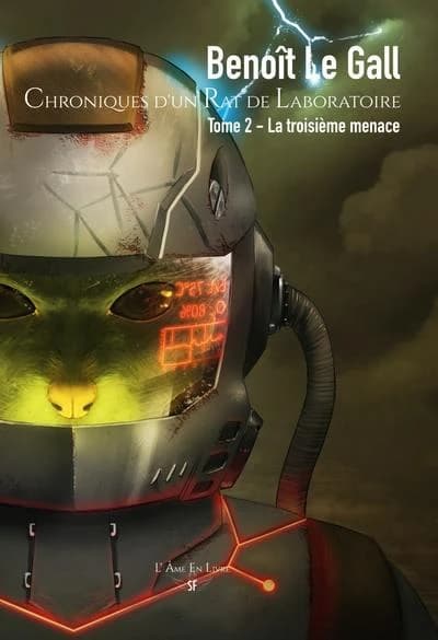Chroniques d'un rat de laboratoire - Tome 2 : La troisième menace