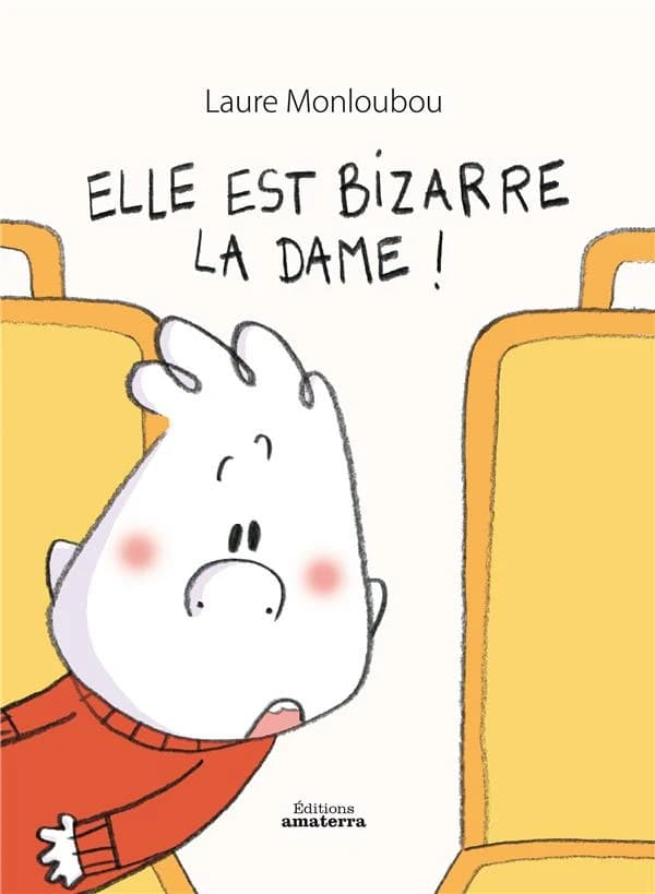 Elle est bizarre la dame !