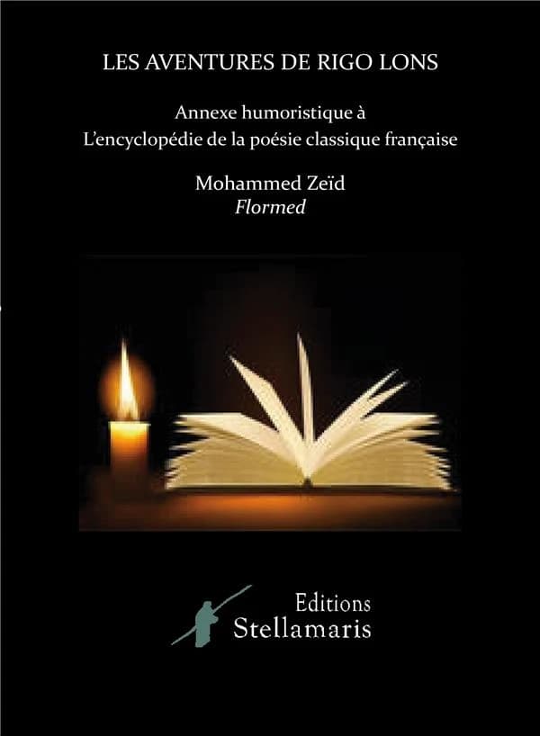 Les aventures de Rigo Lons : annexe humoristique à "L'encyclopédie de la poésie classique française"