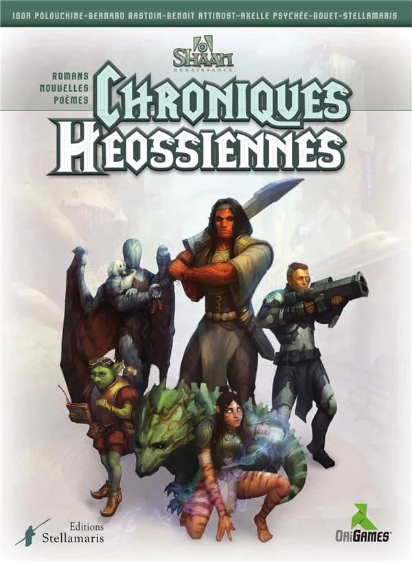 Chroniques héossiennes : romans, nouvelles et poèmes dans l'univers du jeu de rôle Shaam renaissance