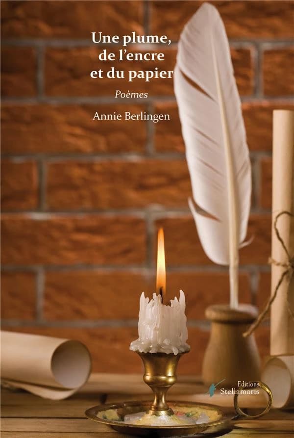 Une plume, de l'encre et du papier : poèmes