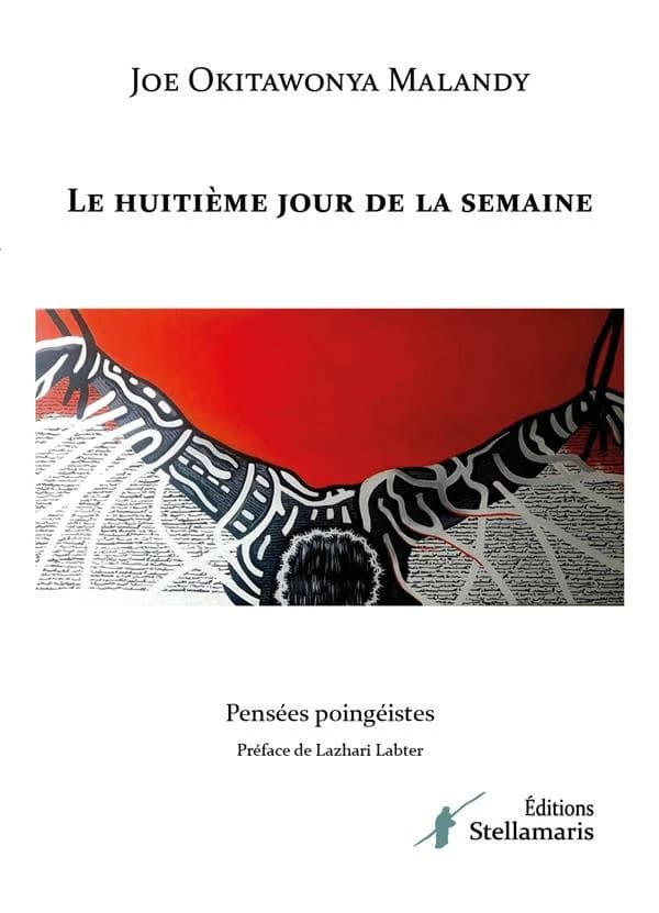 Le huitième jour de la semaine : pensées poingéistes