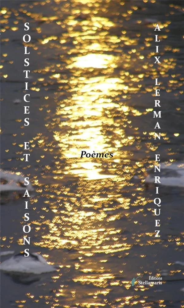 Solstices et saisons : poèmes