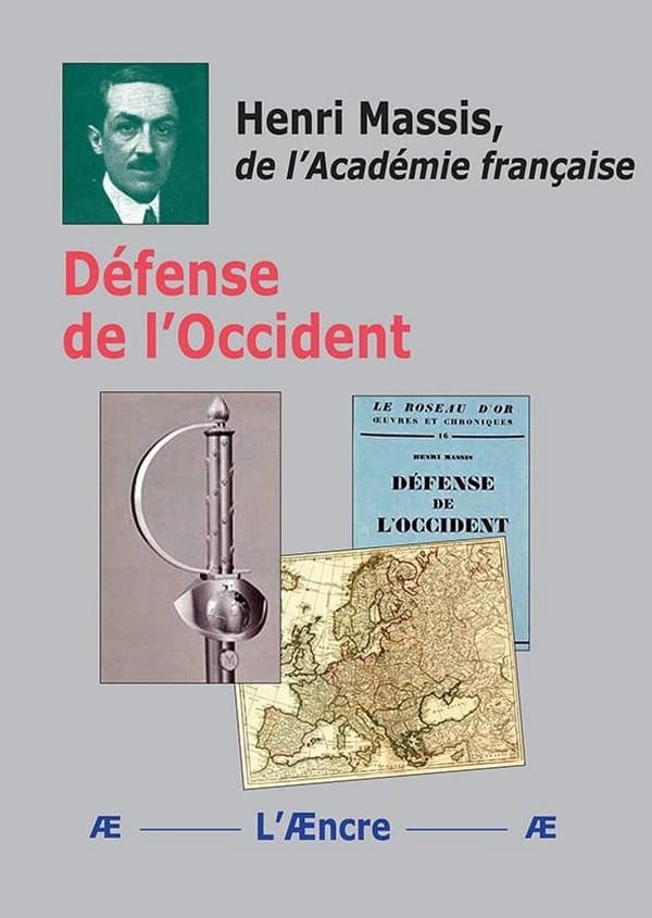 Défense de l'Occident ([Reproduction en fac-similé]) Henri Massis,...