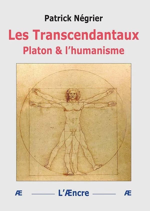 Les transcendantaux : Platon & l'humanisme