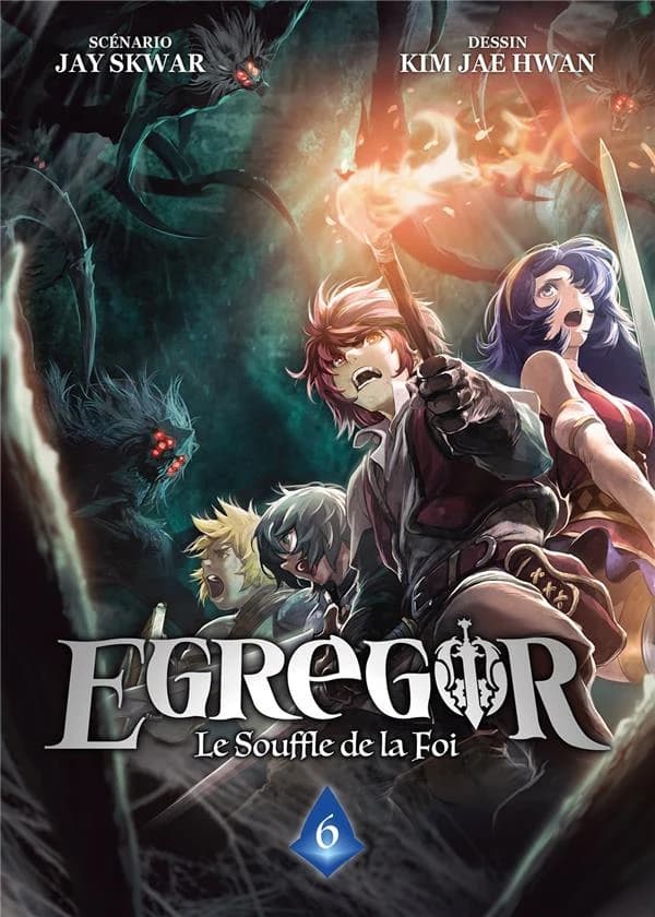 Egregor : le souffle de la foi. 6