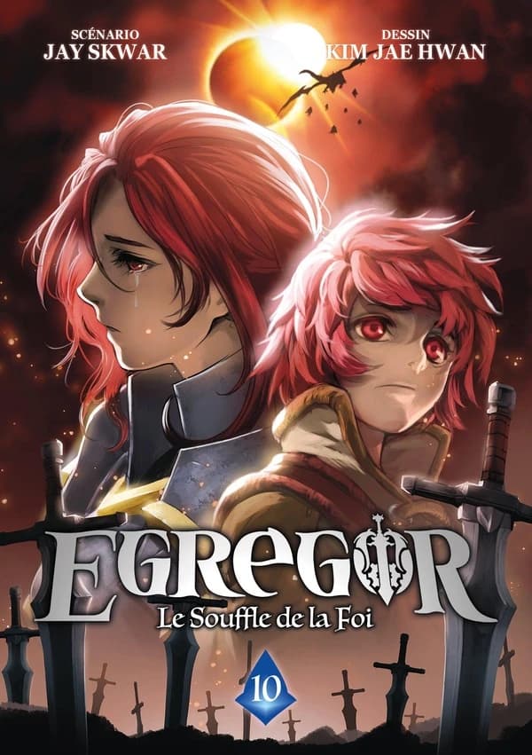 Egregor : le Souffle de la Foi. Tome 10