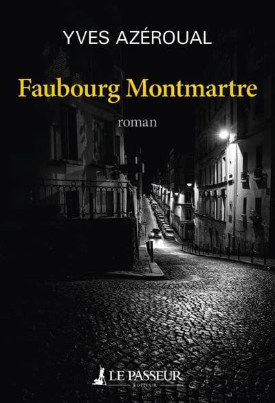 Faubourg Montmartre : roman