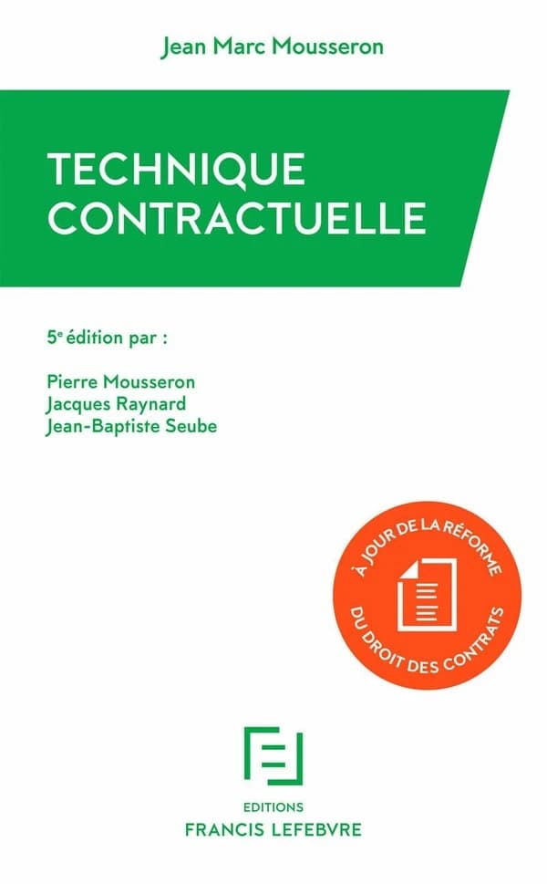 Technique contractuelle (5e éd.) Jean Marc Mousseron