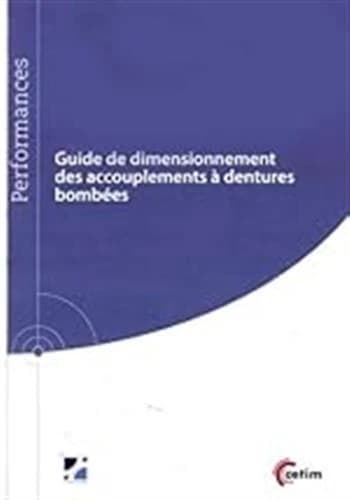 Guide de dimensionnement des accouplements à dentures bombées
