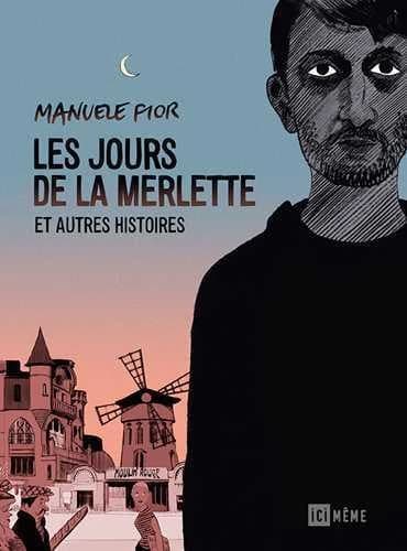 Les jours de la merlette : et autres histoires