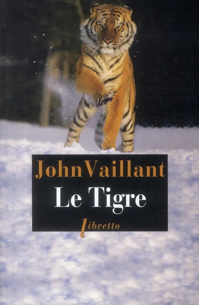 Le tigre : une histoire de survie dans la taïga : récit