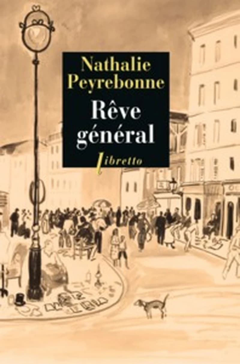 Rêve général : roman