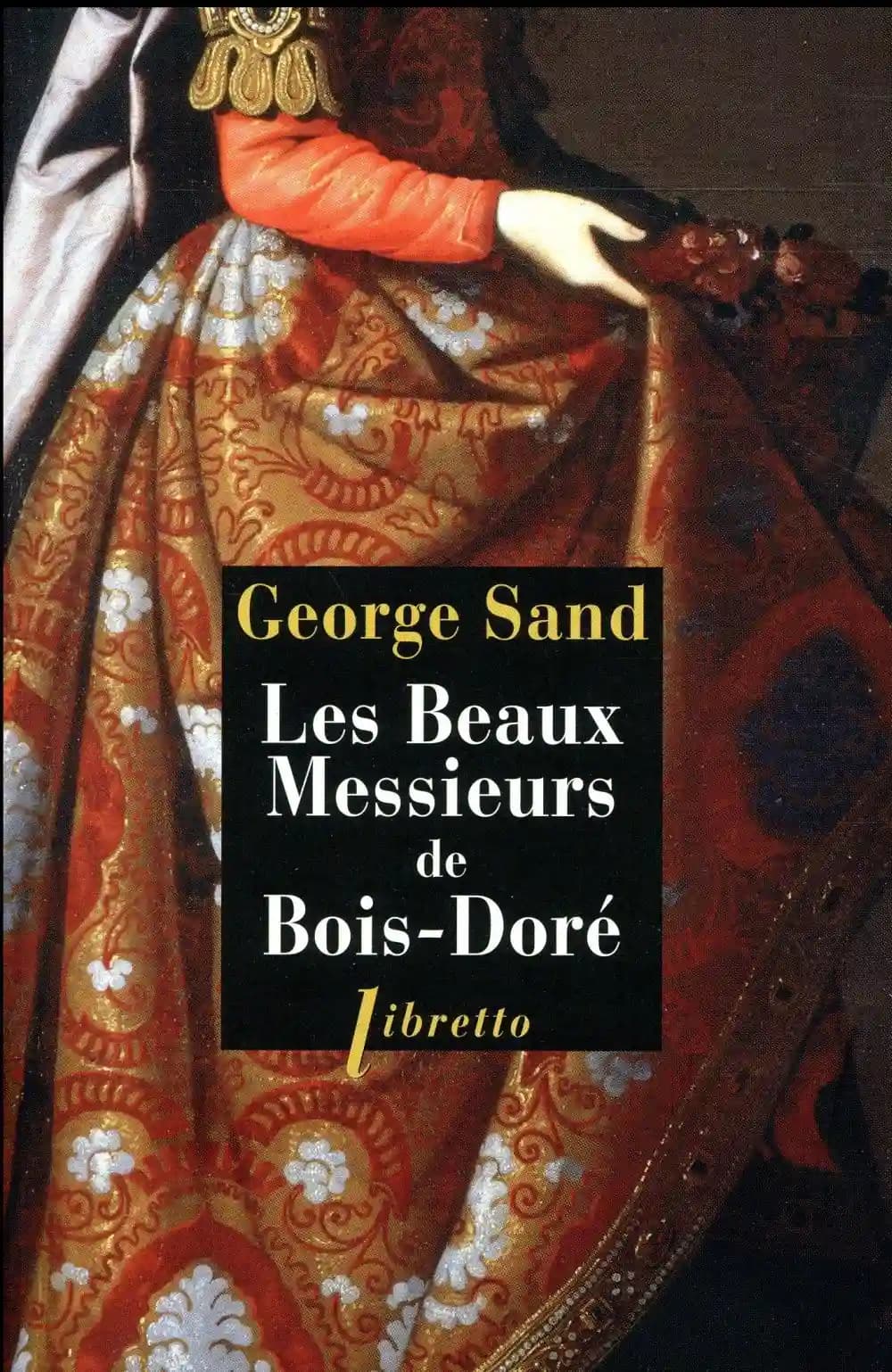 Les beaux messieurs de Bois-Doré : roman
