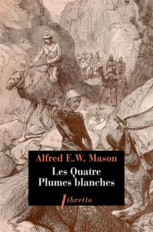Les quatre plumes blanches : roman