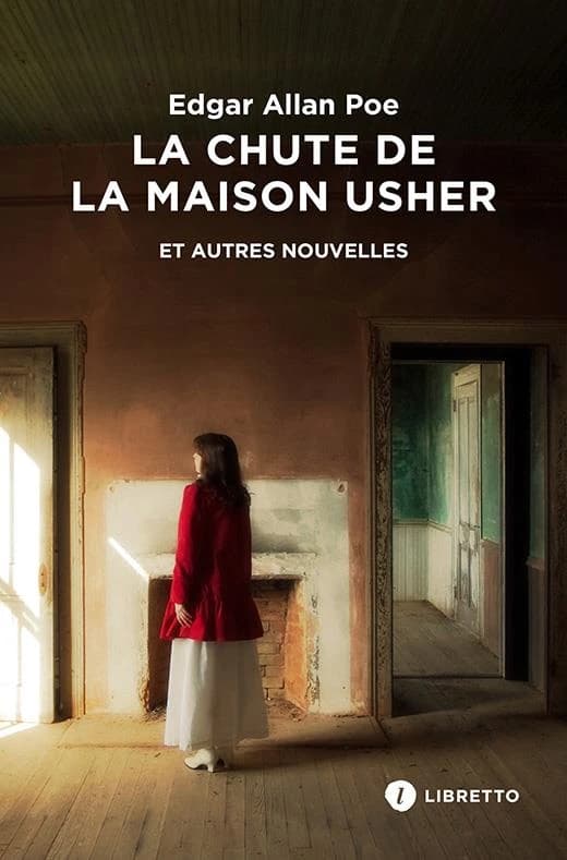 La chute de la maison Usher : et autres nouvelles