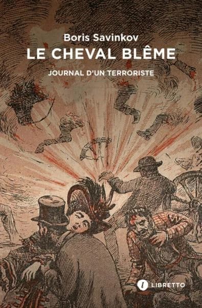 Le cheval blême : journal d'un terroriste : roman