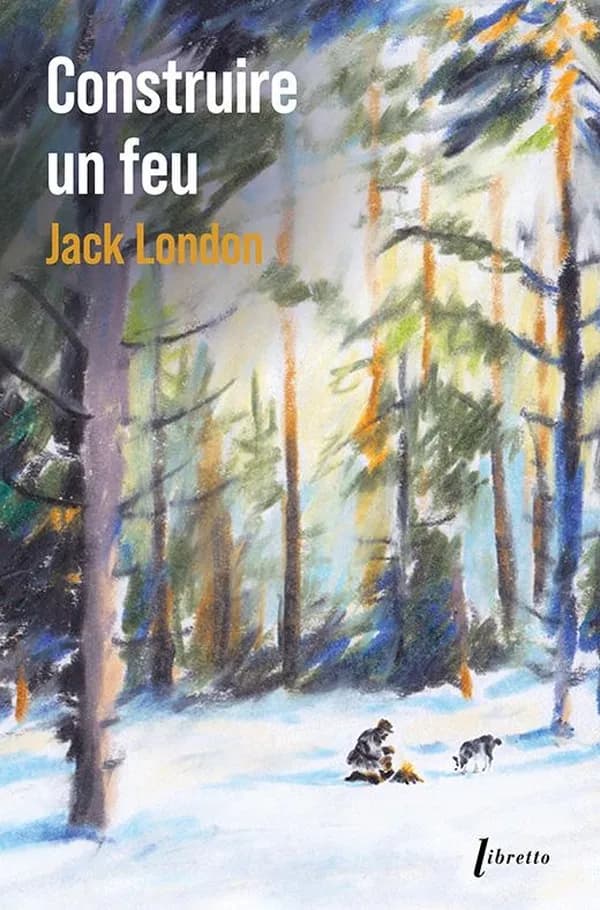 Construire un feu (Éd. collector) Jack London ; traduit de l'anglais (États-Unis) par Paul Gruyer et Louis Postif ; traduction revue et complétée par Frédéric Klein ; préface de Kenneth White