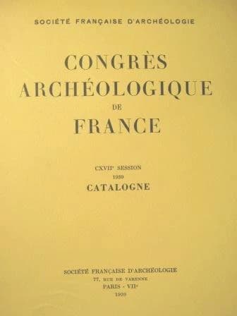 CONGRES ARCHEOLOGIQUE 1959 CATALOGNE