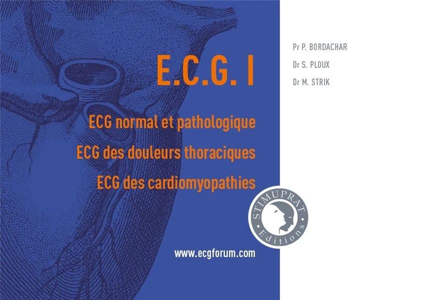 ECG. I, ECG normal et pathologique, ECG des douleurs thoraciques, ECG des cardiomyopathies