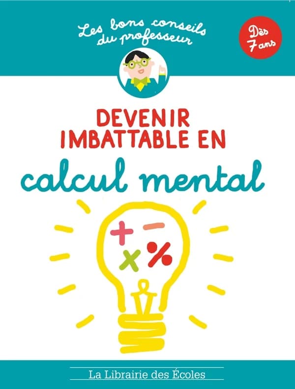 Devenir imbattable en calcul mental