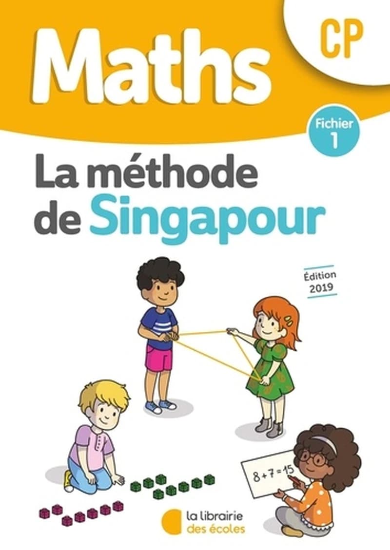 Maths ; CP ; la méthode de Singapour ; fichier 1 (édition 2019)