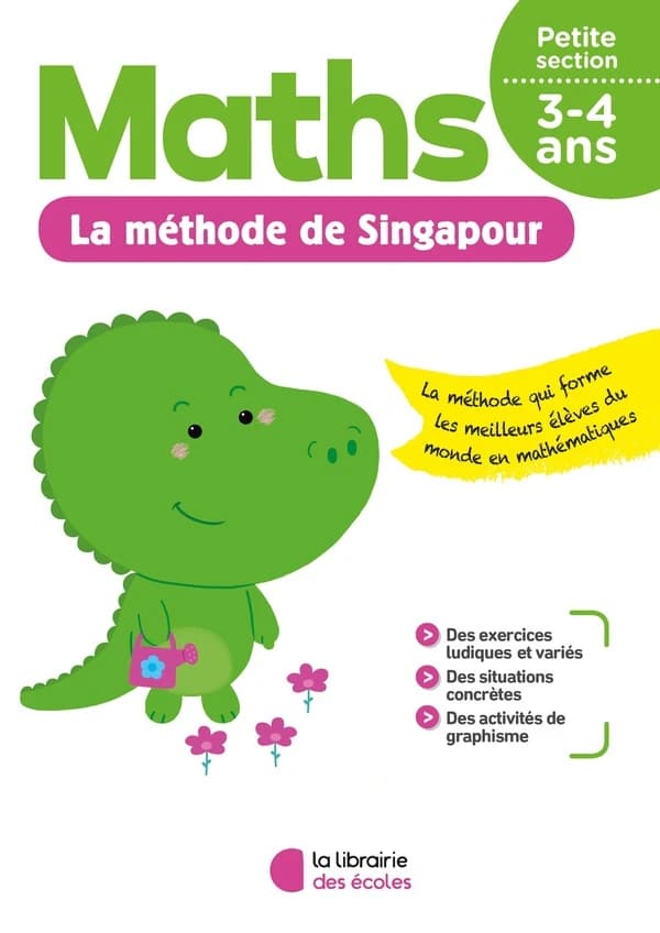 Je m'entraîne avec la méthode de Singapour : maths ; petite section