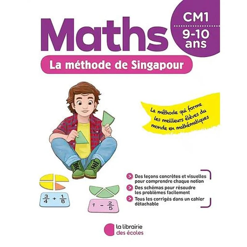 La méthode de Singapour : maths ; CM1 (édition 2020)