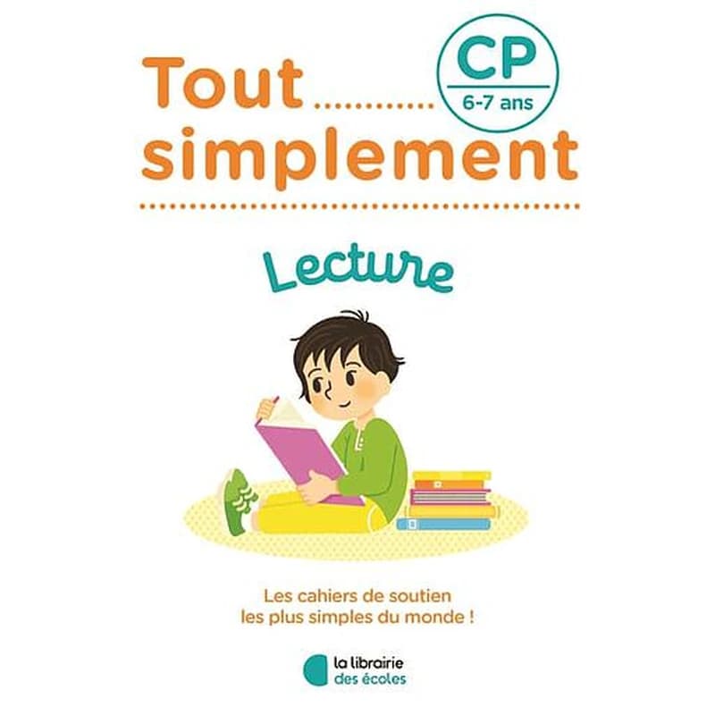 Tout simplement : lecture ; CP