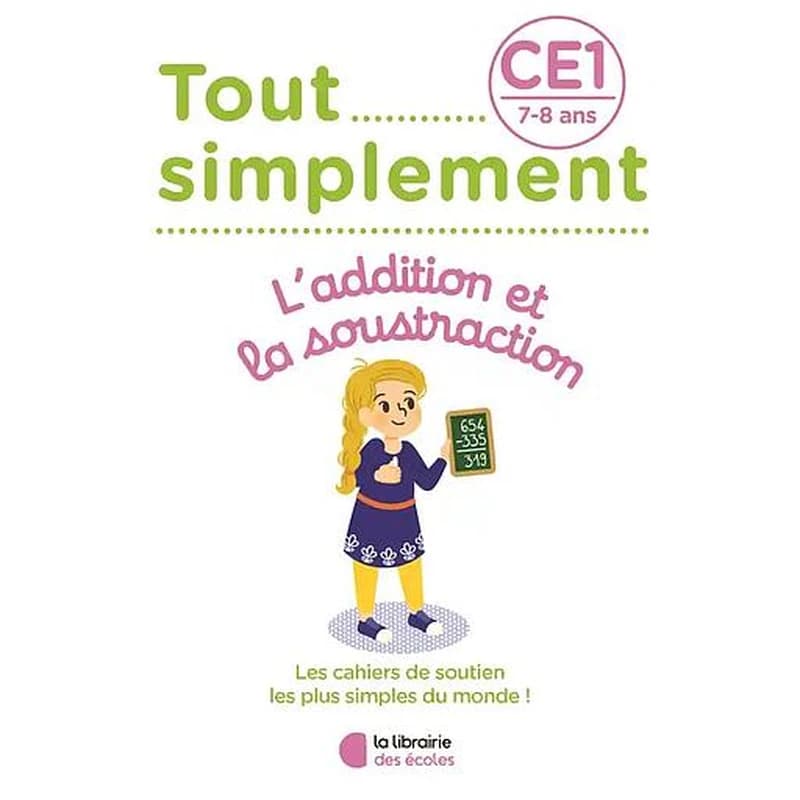 Tout simplement : l'addition et la soustraction ; CE1