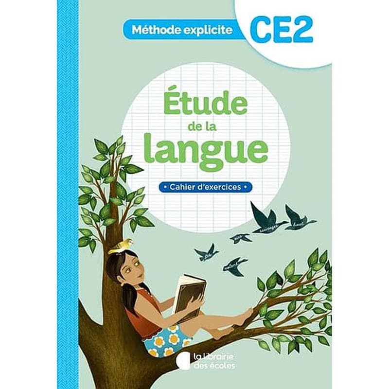 Méthode explicite CE2 : Étude de la langue : Cahier d'exercices